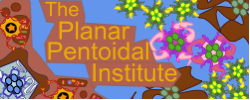 Planar Pentoidal Institute